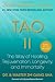 Tao II: The Way of Healing, Rejuvenation, Longevity, and Immortality by 