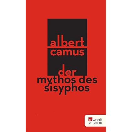Der Mythos des Sisyphos Der Mythos des Sisyphos