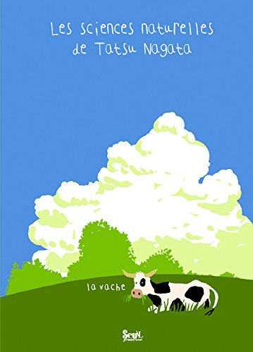 La Vache. Les sciences naturelles de Tatsu Nagata francais La Vache. Les sciences naturelles de Tatsu Nagata francais