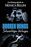 Cover zum Buch Broken Wings: Sehnsüchtiges Verlangen