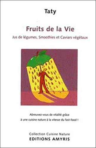 Fruits de la vie Fruits de la vie