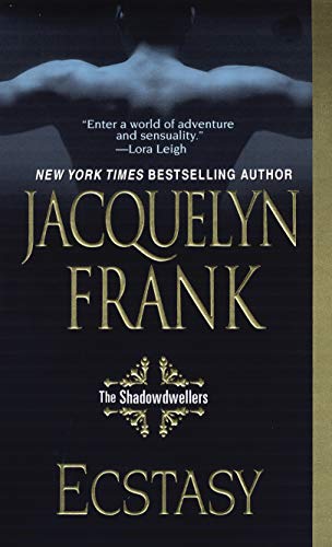 Ecstasy: The Shadowdwellers (English Edition) livre