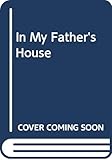 In My Father's House by