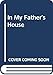 In My Father's House by