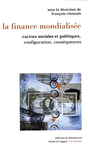 La finance mondialisée (Textes à l'appui) La finance mondialisée (Textes à l'appui)