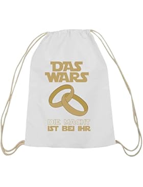 Junggesellenabschieds JGA Hochzeit natur Turnbeutel Das Wars - Die Macht ist bei ihr