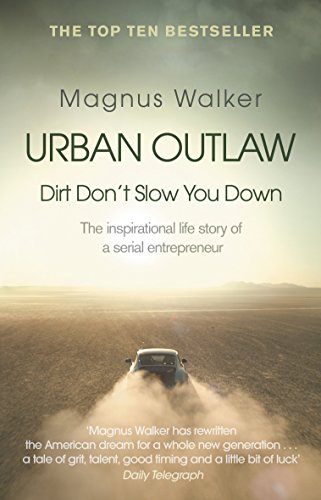 Urban Outlaw: Dirt Don't Slow You Down (English Edition)