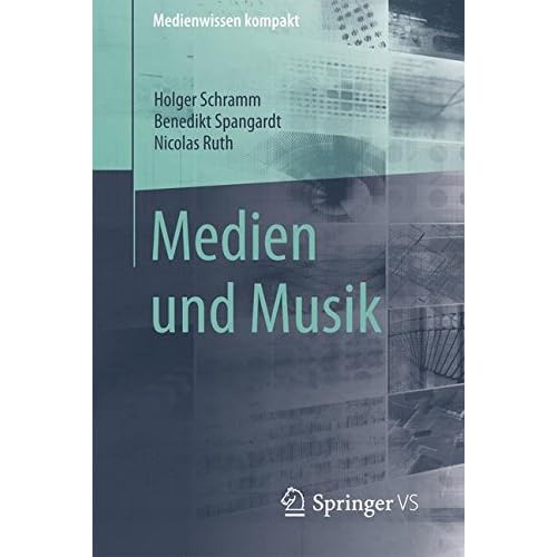 Medien und Musik (Medienwissen kompakt)