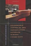 Image de Leadership Issues in the Information Literate School Community