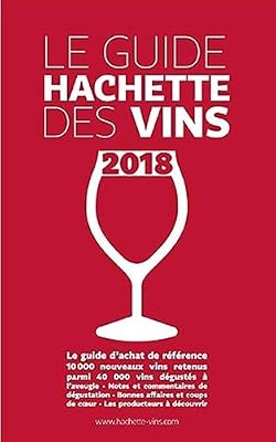 Hachette Guide Hachette des vins 2018