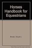 Horses Handbook for Equestrians