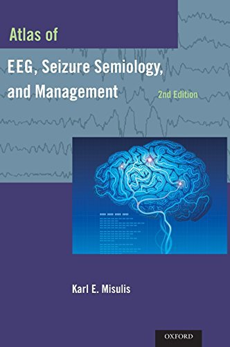 Atlas of EEG, Seizure Semiology, and Management by Karl E. Misulis (2013-10-16)