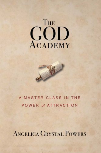 The God Academy: A Master Class in the Power of Attraction (English Edition) livre