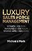 Luxury Sales Force Management: Strategies for Winning Over Your Brand Ambassadors by