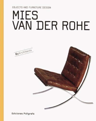Mies Van Der Rohe (By Architects)