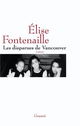 Les disparues de Vancouver (Littérature Française) Les disparues de Vancouver (Littérature Française)