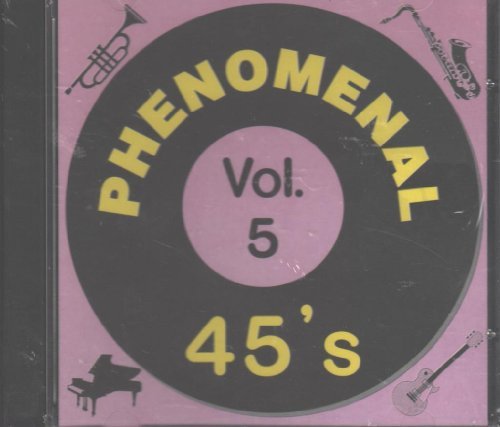 Preisvergleich Produktbild Phenomenal 45's: 50's & 60's Vocal Groups, Vol. 5 by Condors