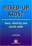 Image de Mixed-up Kids?: Race, Identity and Social Order