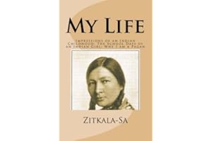 My Life: Impressions of an Indian Childhood; The School Days of an Indian Girl; Why I am a Pagan