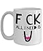 Produktbild Naughty Coffee Mug F Ck All I Need is U Inappropriate Adult Sexy Dirty Saying Quote Gift for Her Him Wife Husband Girlfriend Boyfriend Best Friend