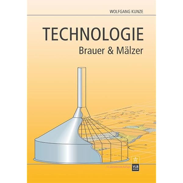 Technologie Brauer & Mälzer : Kunze, Wolfgang, Hendel, Olaf