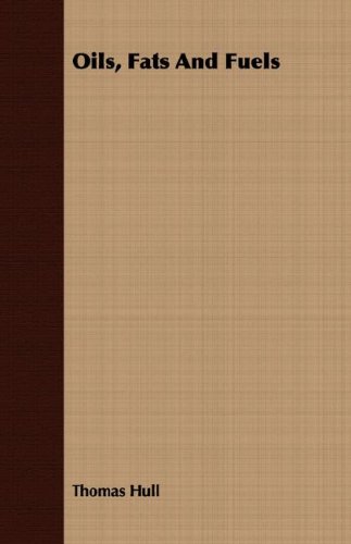 Oils, Fats And Fuels