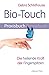 Bio-Touch Praxisbuch: Die heilende Kraft der Fingerspitzen by Debra Schildhouse