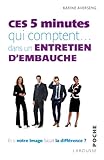 Ces 5 minutes qui comptent dans un entretien d'embauche