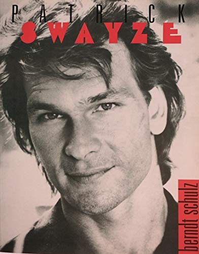 Preisvergleich Produktbild Patrick Swayze
