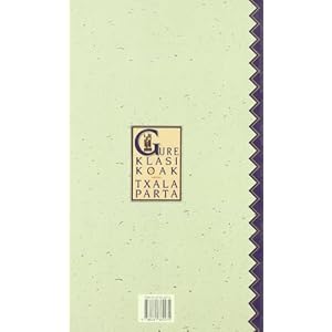 LA CUESTION FORAL: Reseña de los principales acontecimientos ocurridos desde Mayo de 1893 a Julio de 1894 (GURE KLASIKOAK)