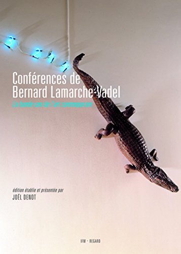 couverture de : Conf&eacute;rences de Bernard Lamarche-Vadel