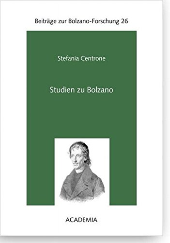 Studien zu Bolzano (Beiträge zur Bolzano-Forschung)