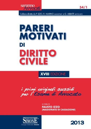 Pareri motivati di diritto civile. Per l'esame di avvocato libro