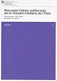 Image de Recursos hídrics subterranis de la vessant catalana de l'Ebre (Generalitat de catalunya)