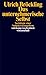 Das unternehmerische Selbst: Soziologie einer Subjektivierungsform (suhrkamp taschenbuch wissenschaft) by