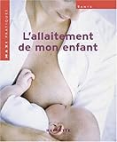 L'allaitement de mon enfant