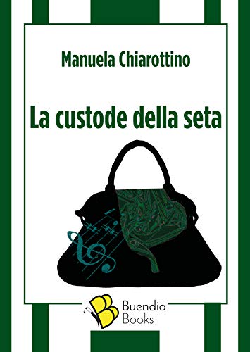 Manuela Chiarottino - La custode della seta (2019)