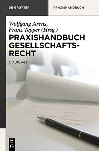 Praxishandbuch Gesellschaftsrecht (De Gruyter Praxishandbuch)