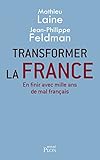 Transformer la France