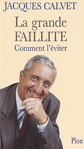 Download La Grande Faillite : comment l'éviter (Hors Collection) Download La Grande Faillite : comment l'éviter (Hors Collection)