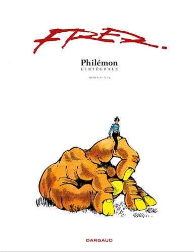 Philémon - Intégrales - tome 3 - Intégrale Philemon (3) (Tome 11 à 15) Philémon - Intégrales - tome 3 - Intégrale Philemon (3) (Tome 11 à 15)