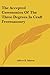 The Accepted Ceremonies of the Three Degrees in Craft Freemasonry - Albert E. Mason