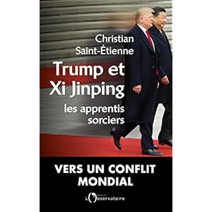 Trump et Xi Jinping : Les apprentis sorciers