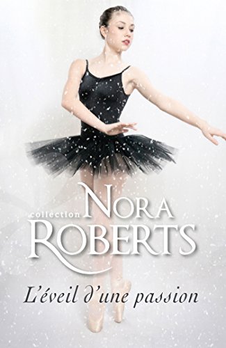 L'éveil d'une passion (Nora Roberts)