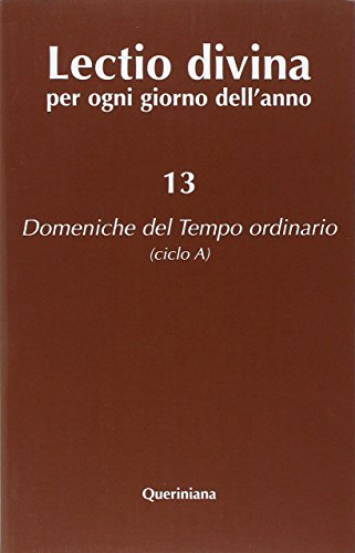 Lectio divina per ogni giorno dell'anno: 13 Lectio divina per ogni giorno dell'anno: 13