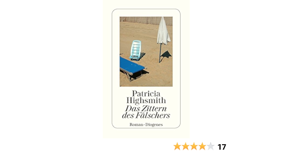 Das Zittern Des Falschers Detebe Amazon De Ingendaay Paul Highsmith Patricia Bucher