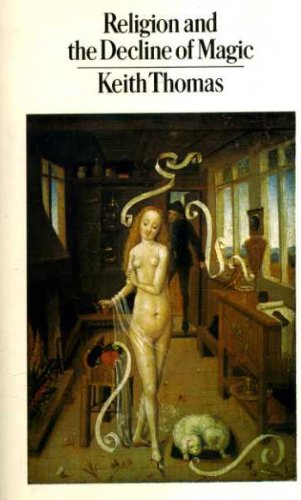 Religion and the Decline of Magic (Peregrine Books)