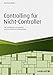 Controlling für Nicht-Controller: Die wichtigsten Instrumente und ihr Einsatz im Unternehmen (Haufe Fachbuch 11429) by 