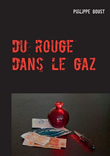 Du rouge dans le gaz