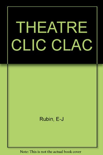 couverture de : Le th&eacute;&acirc;tre clic-clac
